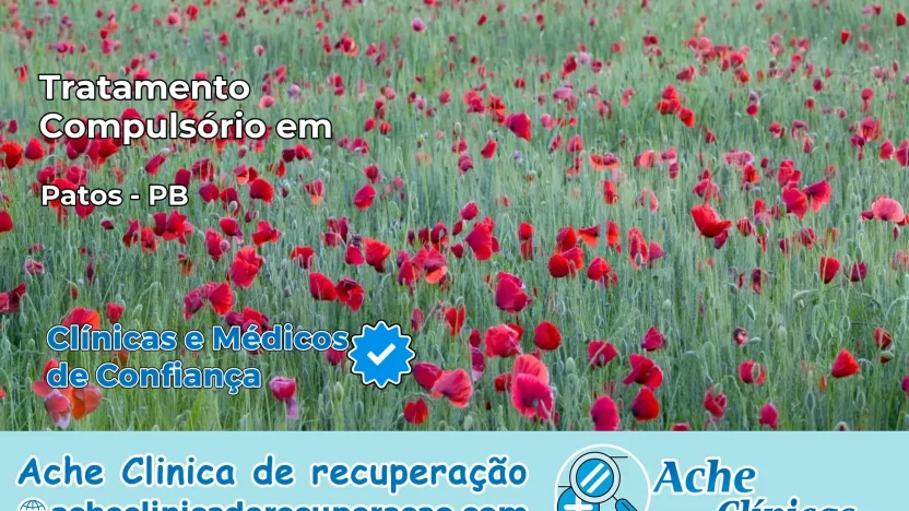 Tratamento Compulsório em Patos – PB