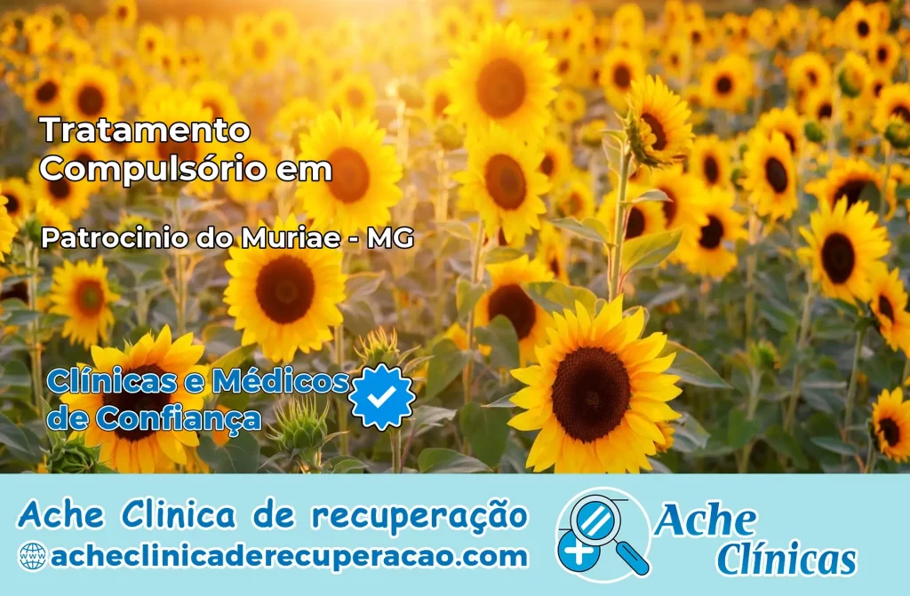 Tratamento Compulsório em Patrocínio do Muriaé – MG