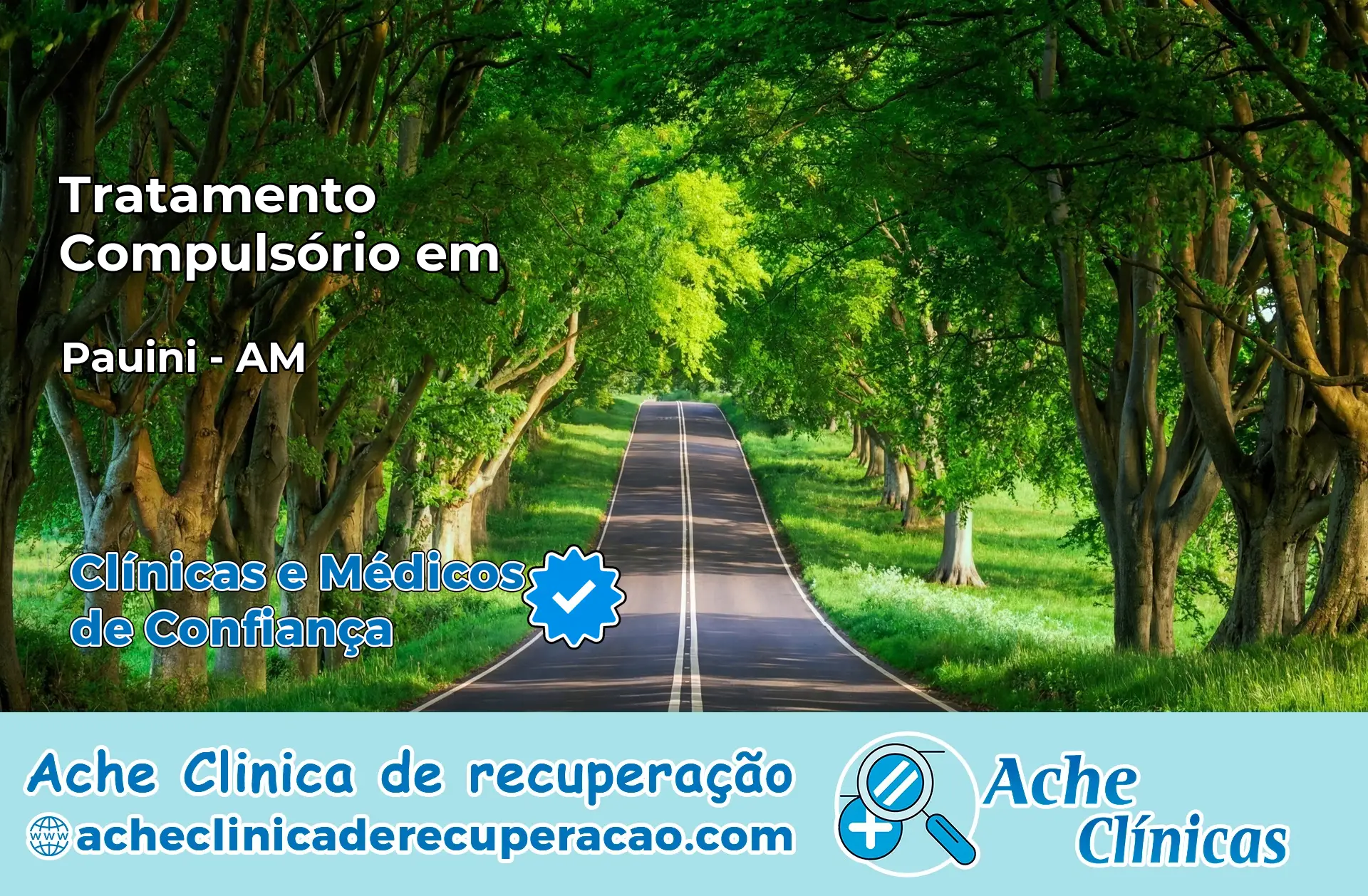 Tratamento Compulsório em Pauini – AM