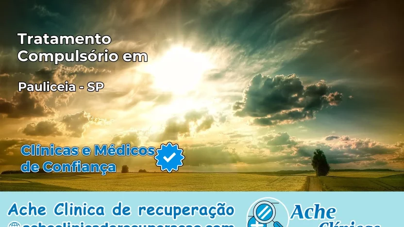 Tratamento Compulsório em Paulicéia – SP