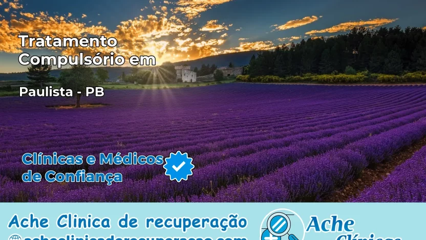 Tratamento Compulsório em Paulista – PB