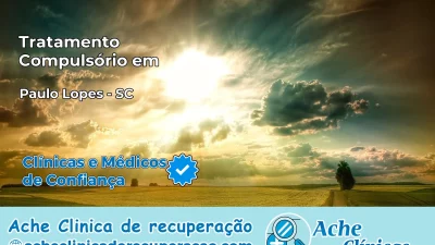 Tratamento Compulsório em Paulo Lopes – SC