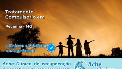 Tratamento Compulsório em Peçanha – MG