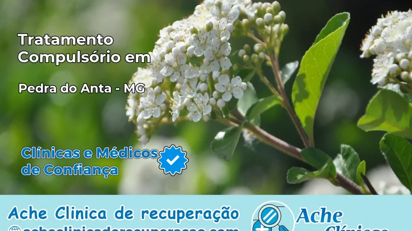 Tratamento Compulsório em Pedra do Anta – MG