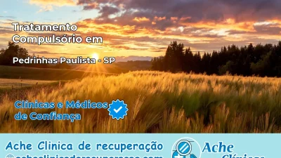 Tratamento Compulsório em Pedrinhas Paulista – SP