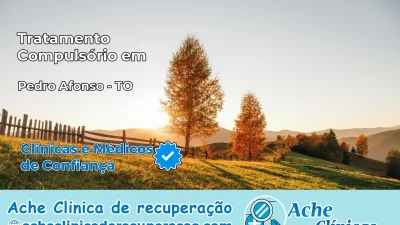 Tratamento Compulsório em Pedro Afonso – TO