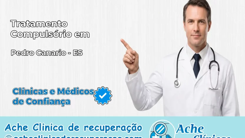 Tratamento Compulsório em Pedro Canário – ES