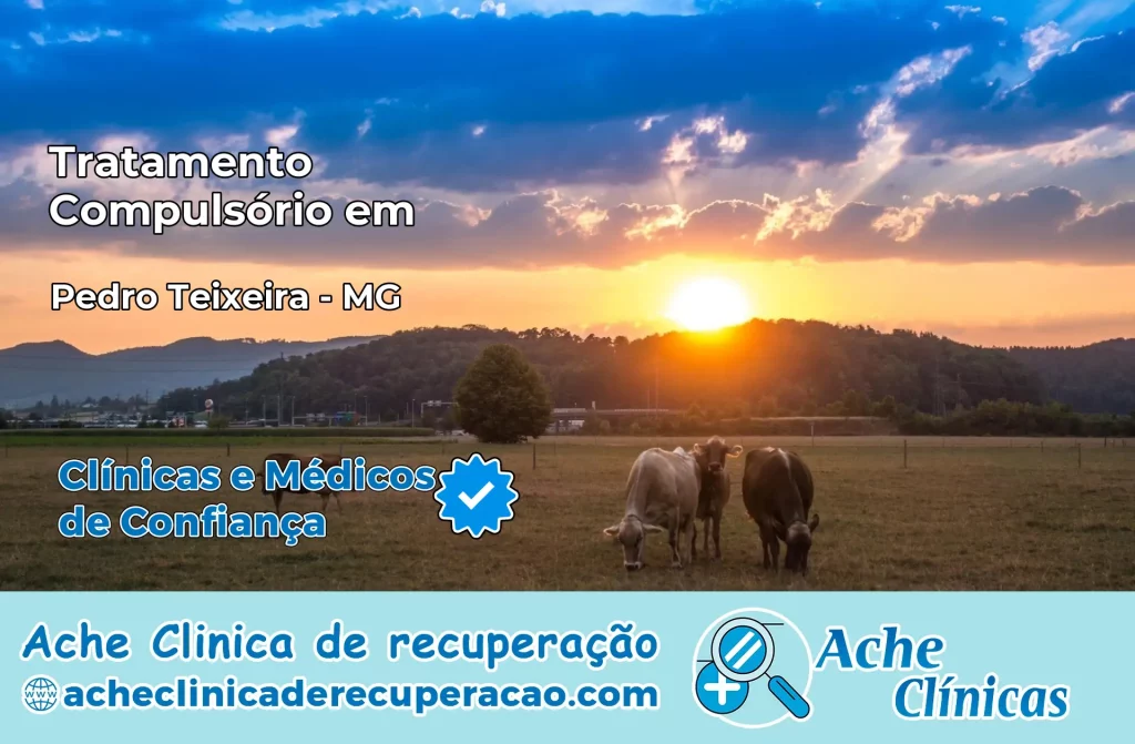 Tratamento Compulsório em Pedro Teixeira – MG