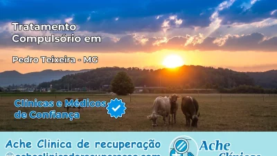 Tratamento Compulsório em Pedro Teixeira – MG