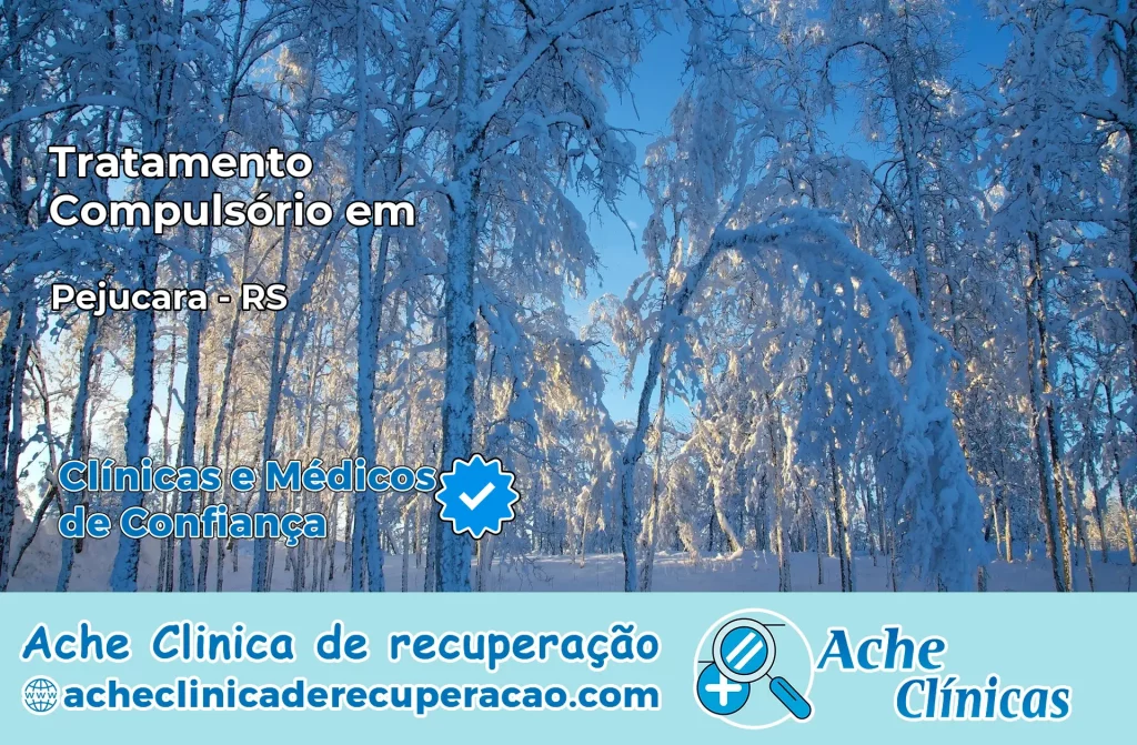 Tratamento Compulsório em Pejuçara – RS