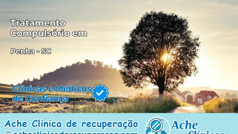 Tratamento Compulsório em Penha – SC