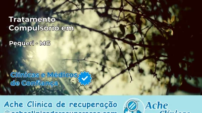 Tratamento Compulsório em Pequeri – MG