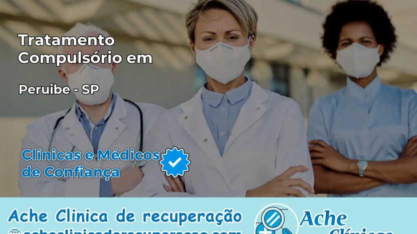 Tratamento Compulsório em Peruíbe – SP