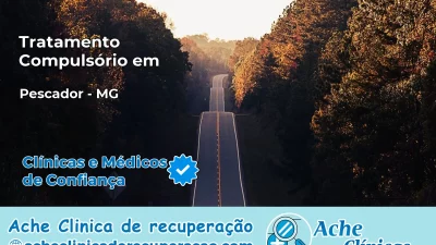 Tratamento Compulsório em Pescador – MG