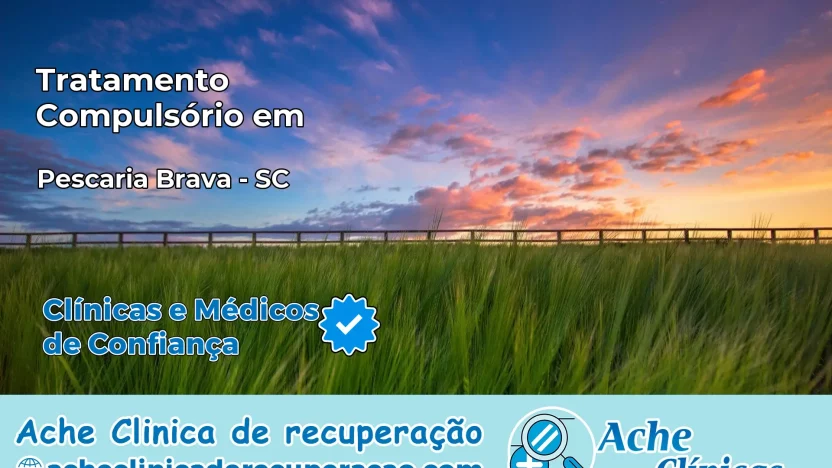 Tratamento Compulsório em Pescaria Brava – SC