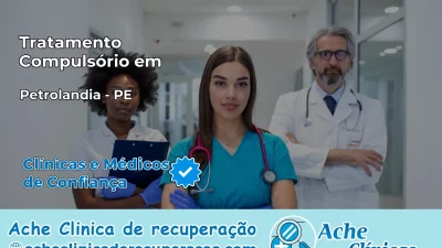 Tratamento Compulsório em Petrolândia – PE