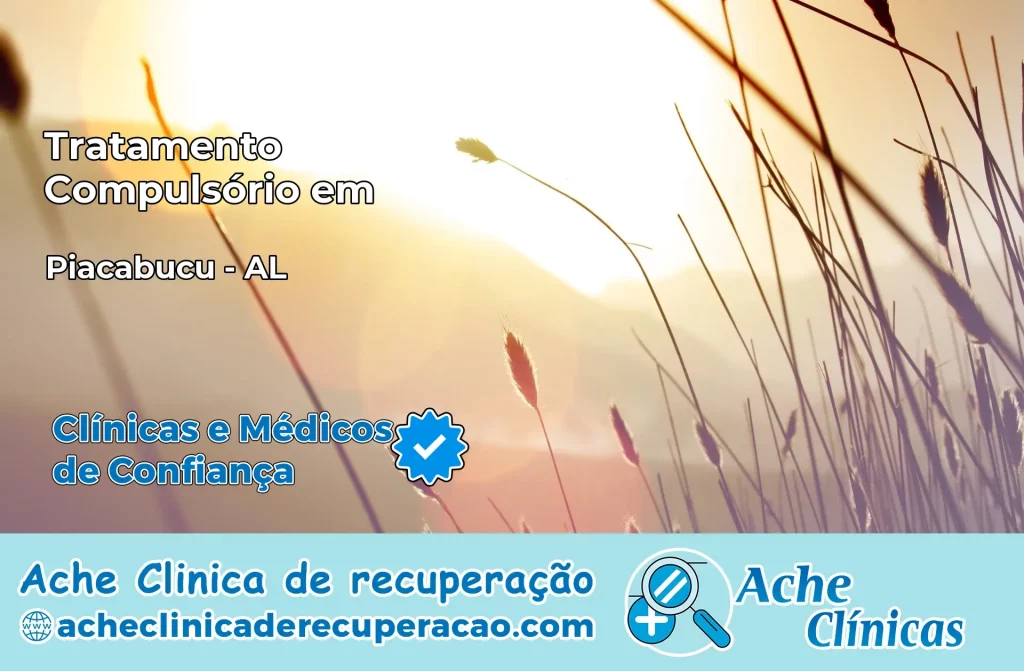 Tratamento Compulsório em Piaçabuçu – AL