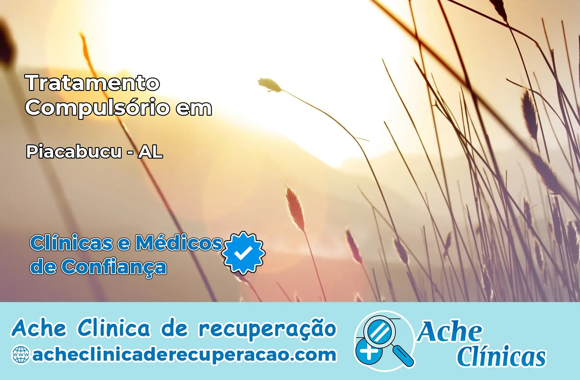 Tratamento Compulsório em Piaçabuçu – AL