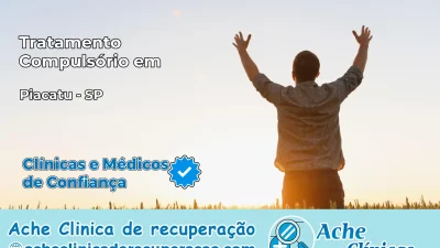 Tratamento Compulsório em Piacatu – SP