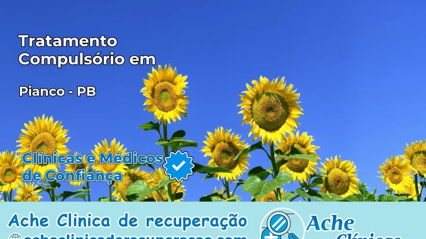 Tratamento Compulsório em Piancó – PB