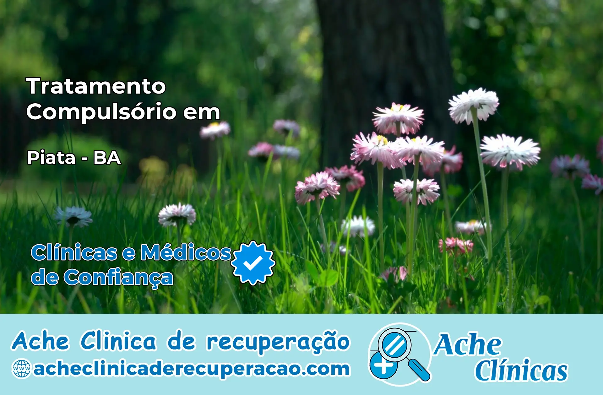 Tratamento Compulsório em Piatã – BA