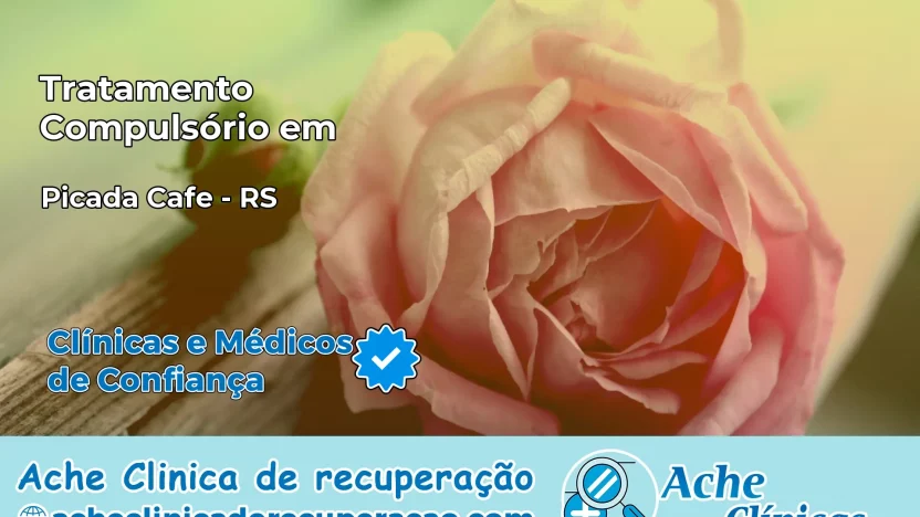 Tratamento Compulsório em Picada Café – RS