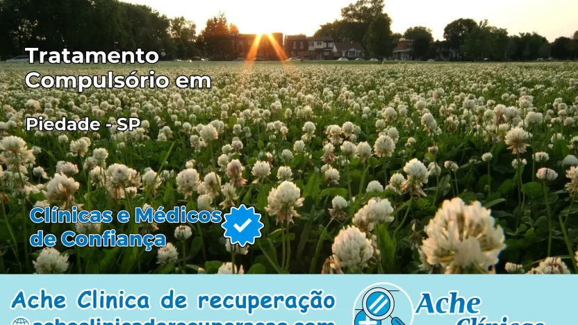 Tratamento Compulsório em Piedade – SP