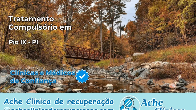 Tratamento Compulsório em Pio IX – PI