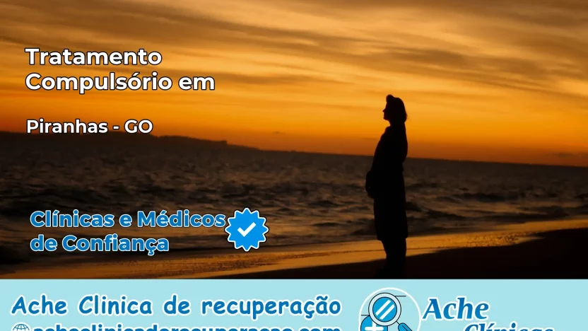 Tratamento Compulsório em Piranhas – GO