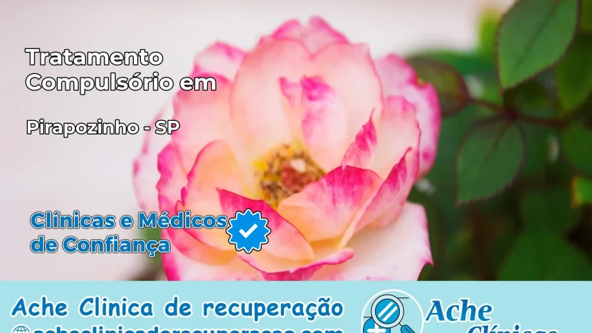 Tratamento Compulsório em Pirapozinho – SP