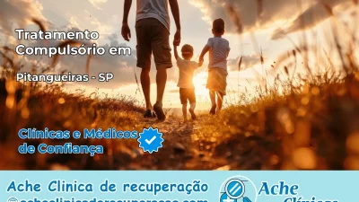 Tratamento Compulsório em Pitangueiras – SP