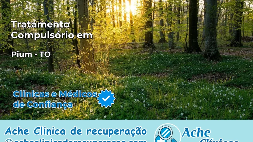 Tratamento Compulsório em Pium – TO