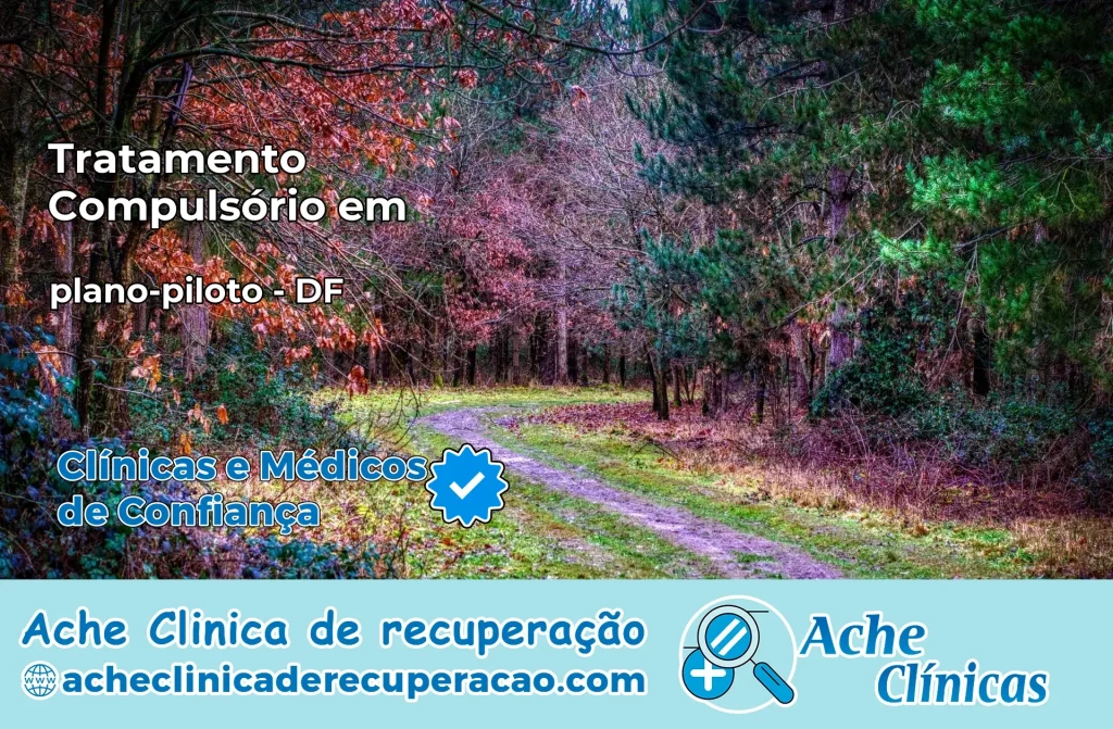 Tratamento Compulsório em plano-piloto – DF