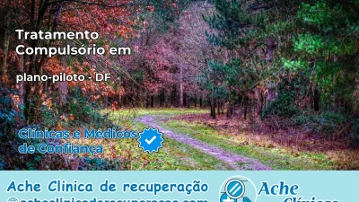 Tratamento Compulsório em plano-piloto – DF
