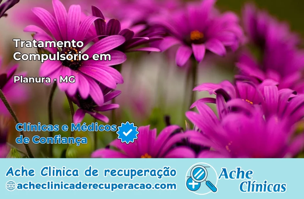Tratamento Compulsório em Planura – MG