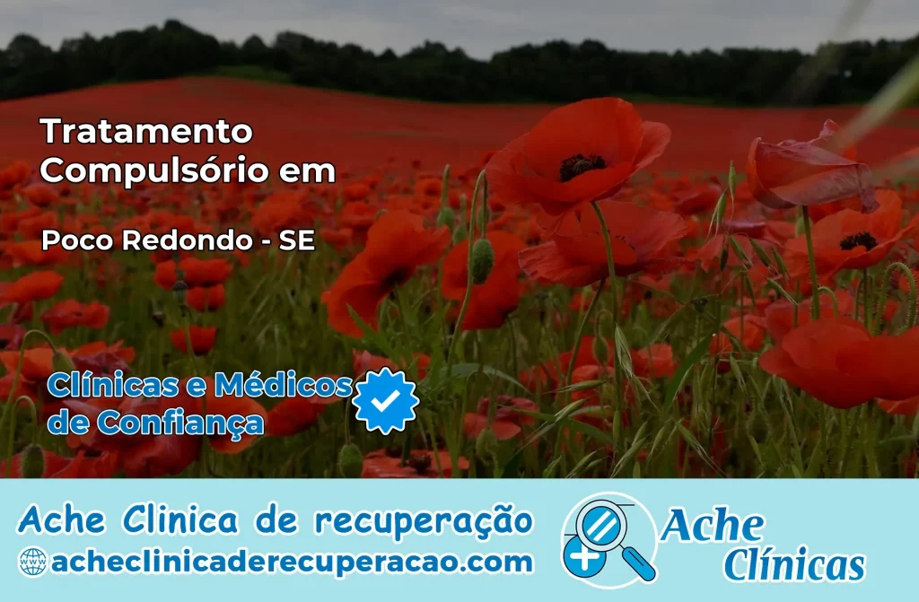 Tratamento Compulsório em Poço Redondo – SE