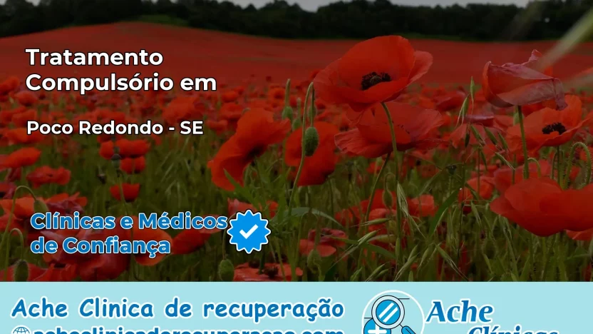 Tratamento Compulsório em Poço Redondo – SE