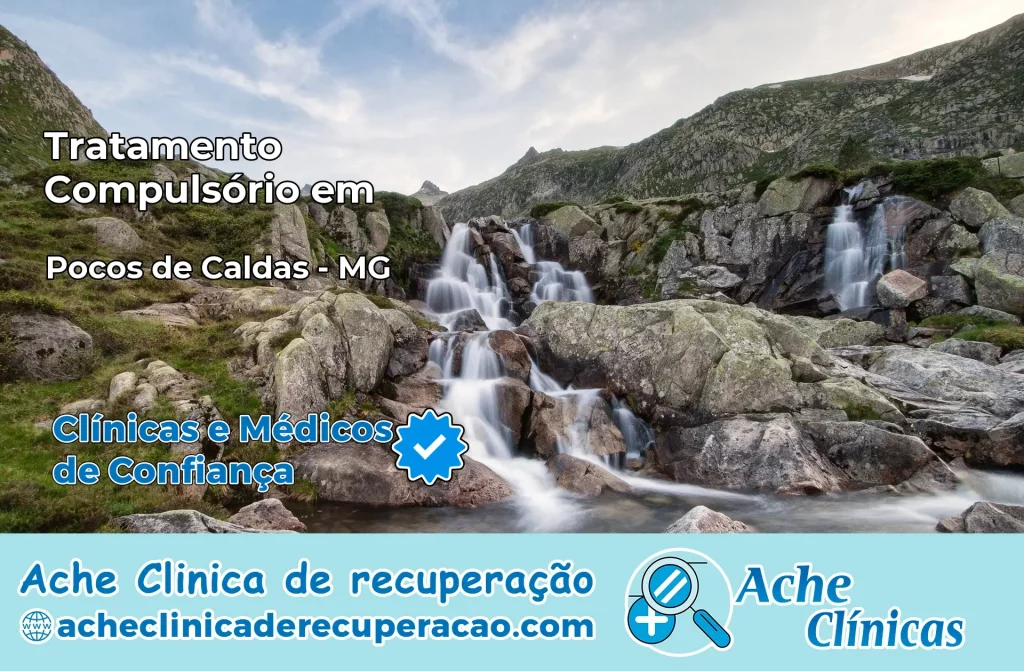 Tratamento Compulsório em Poços de Caldas – MG