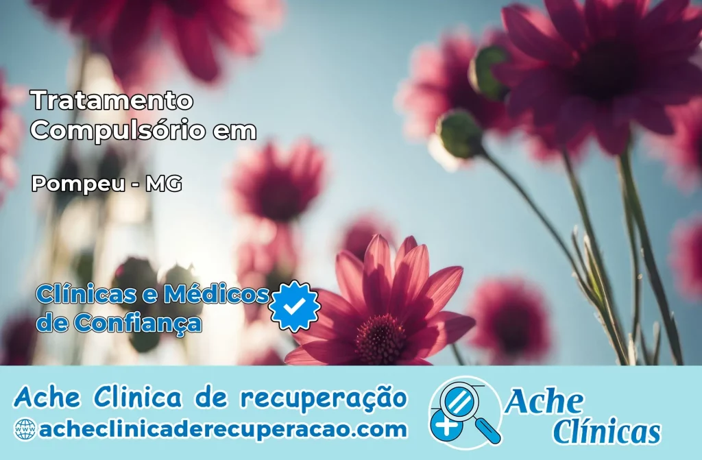 Tratamento Compulsório em Pompéu – MG