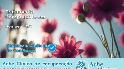 Tratamento Compulsório em Pompéu – MG