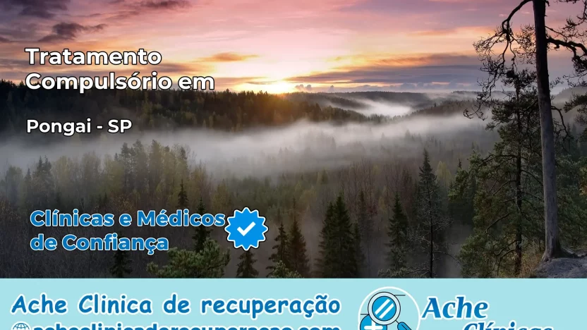 Tratamento Compulsório em Pongaí – SP