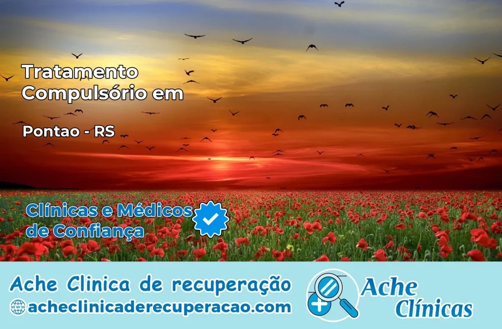 Tratamento Compulsório em Pontão – RS