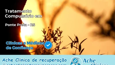Tratamento Compulsório em Ponte Preta – RS