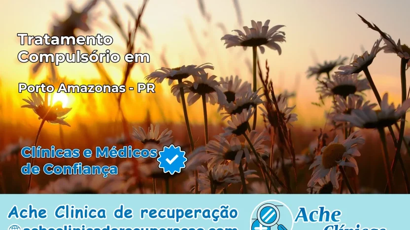 Tratamento Compulsório em Porto Amazonas – PR