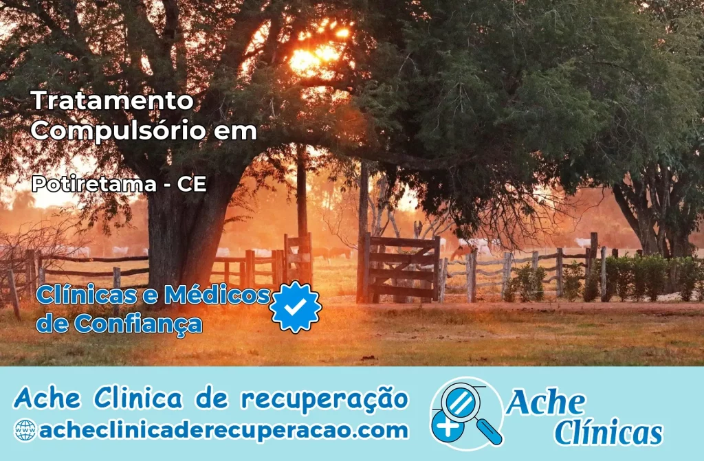 Tratamento Compulsório em Potiretama – CE