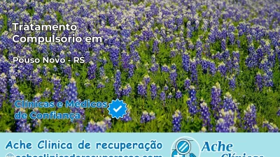 Tratamento Compulsório em Pouso Novo – RS