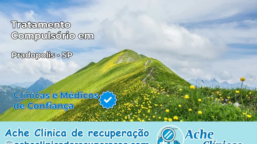Tratamento Compulsório em Pradópolis – SP