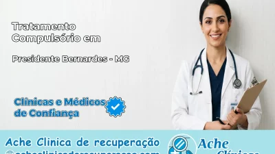 Tratamento Compulsório em Presidente Bernardes – MG