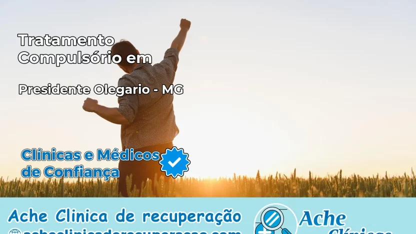 Tratamento Compulsório em Presidente Olegário – MG
