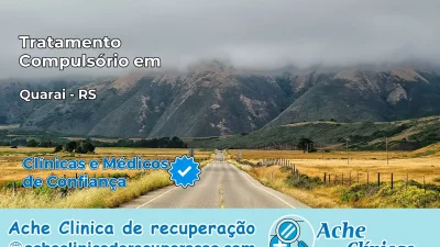 Tratamento Compulsório em Quaraí – RS